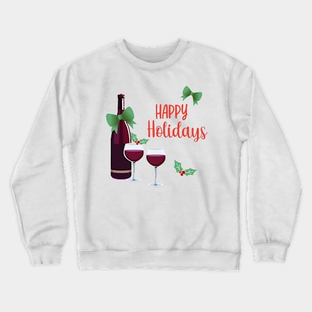 Happy Holidays with Wine Crewneck Sweatshirt by SWON Design